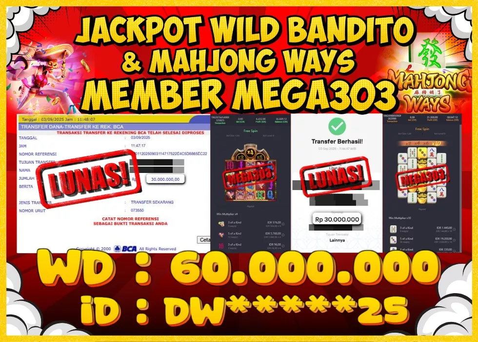 MEGA303 JACKPOT Rp 60.000.000 - LUNAS!!!