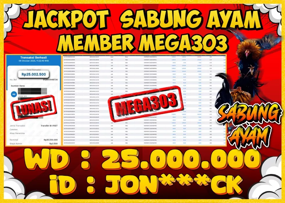 MEGA303 JACKPOT Rp 25.000.000 - LUNAS!!!